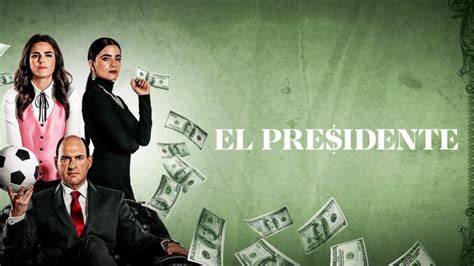 el presidente s01e05 m4a|El Presidente, Jogo da Corrupção .